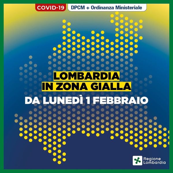 La Lombardia in ZONA GIALLA da lunedì 1 febbraio 2021