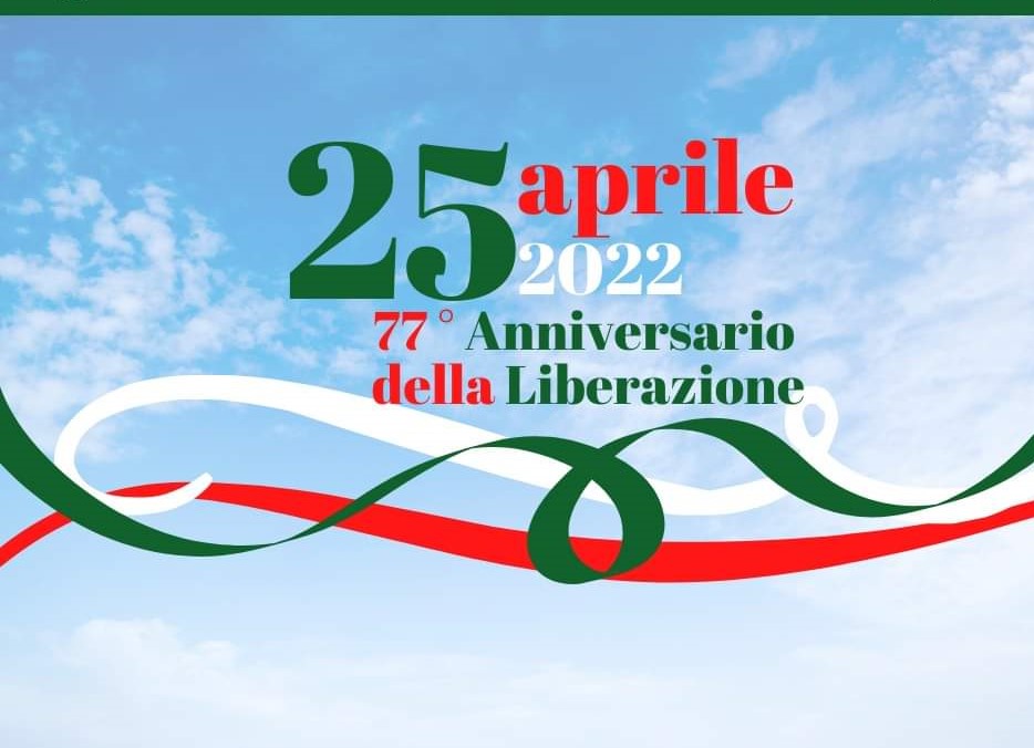 25 Aprile 2022 – Festa della Liberazione