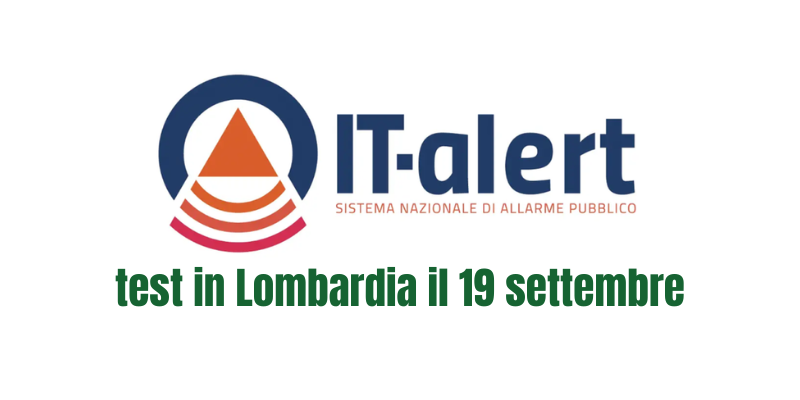 IT-alert, test in Lombardia il 19 settembre