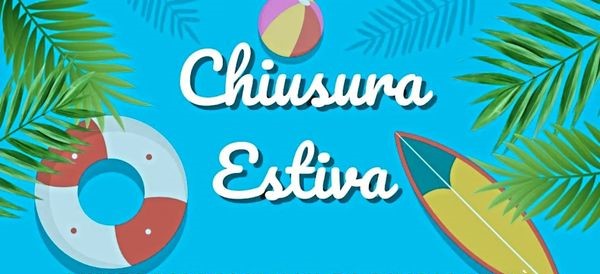 Chiusure Estive degli Uffici Comunali e reperibilità!